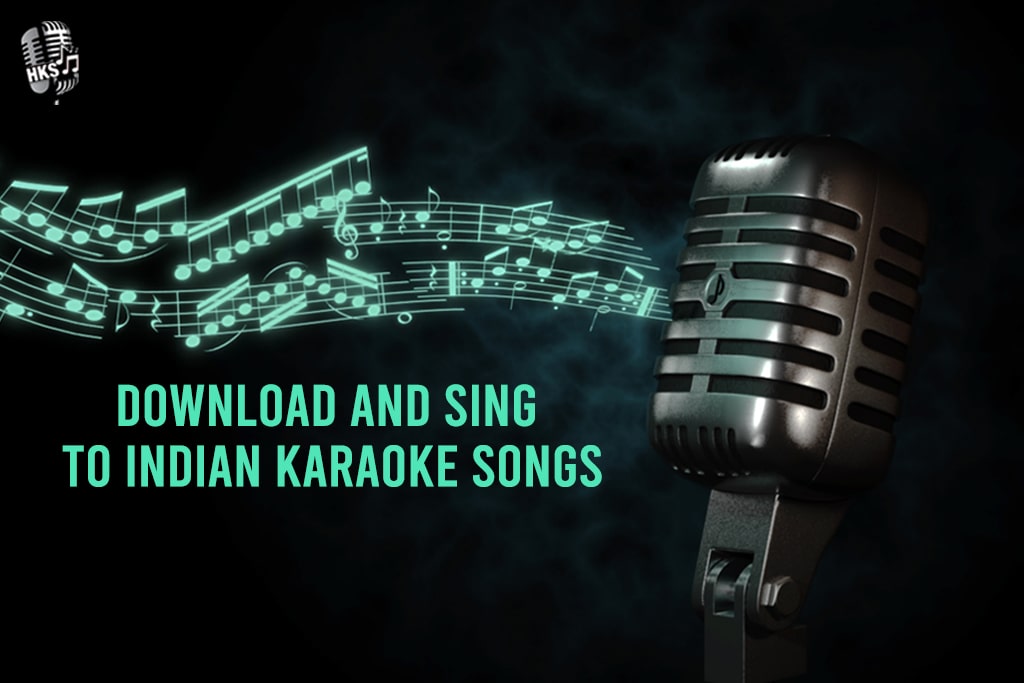 Relieve all your Stress by Downloading and Singing to Indian Karaoke Songs